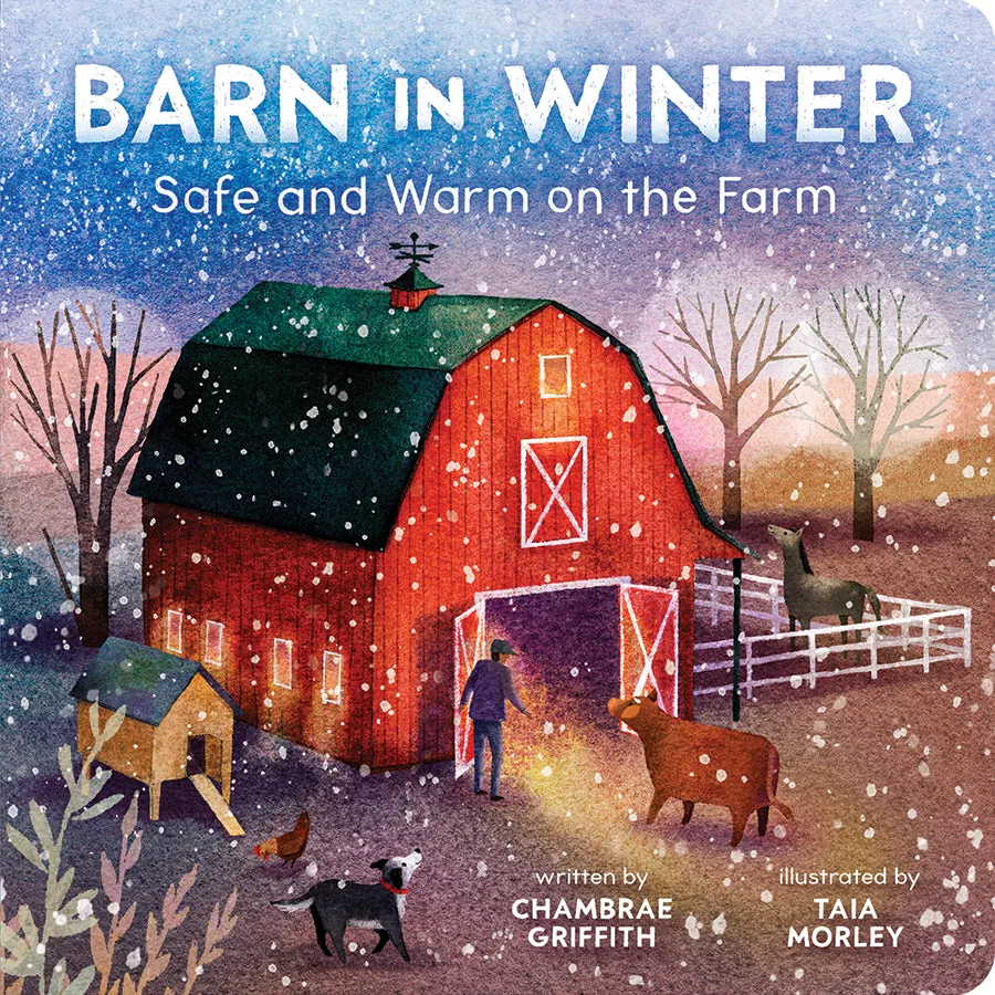 Barn in Winter: Safe and Warm on the Farm Cottage Door Press