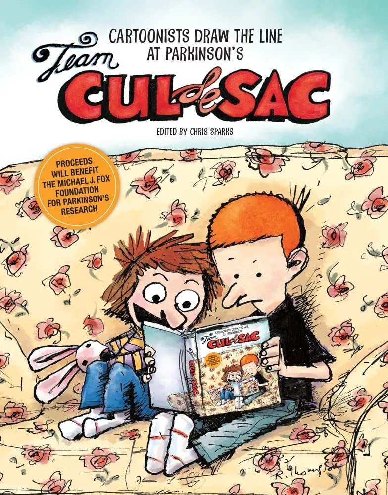 Chris Sparks Team Cul De Sac Cartoonists Draw The Line At Parkinsons Hardcover