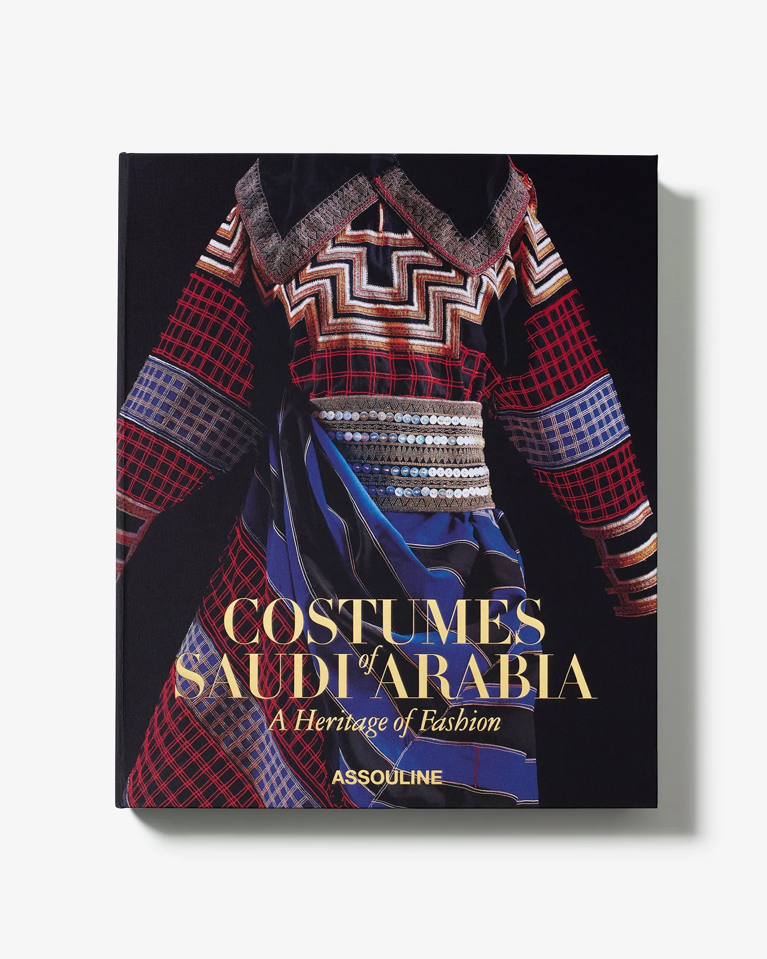 Costumes of Saudia Arabia, A Heritage of Fashion Assouline