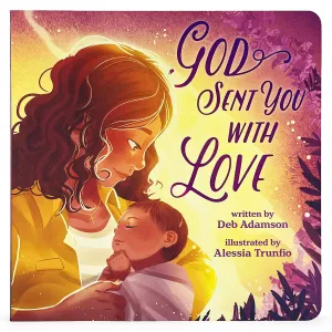 God Sent You With Love Cottage Door Press
