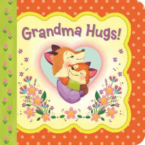 Grandma Hugs Cottage Door Press