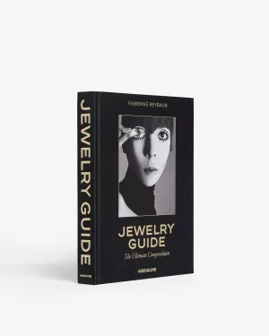Jewelry Guide: The Ultimate Compendium Assouline