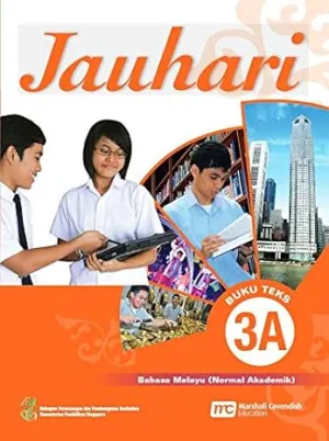 Malay Language Textbook 3A For Secondary Schools (MLSS) (Jauhari) (NA)