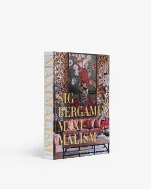 Maximalism by Sig Bergamin Assouline
