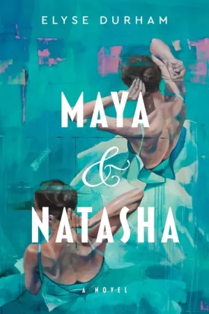 Maya & Natasha : A Novel Cleary's