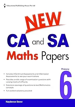 New CA and SA Maths Papers: Primary 6 Paperback