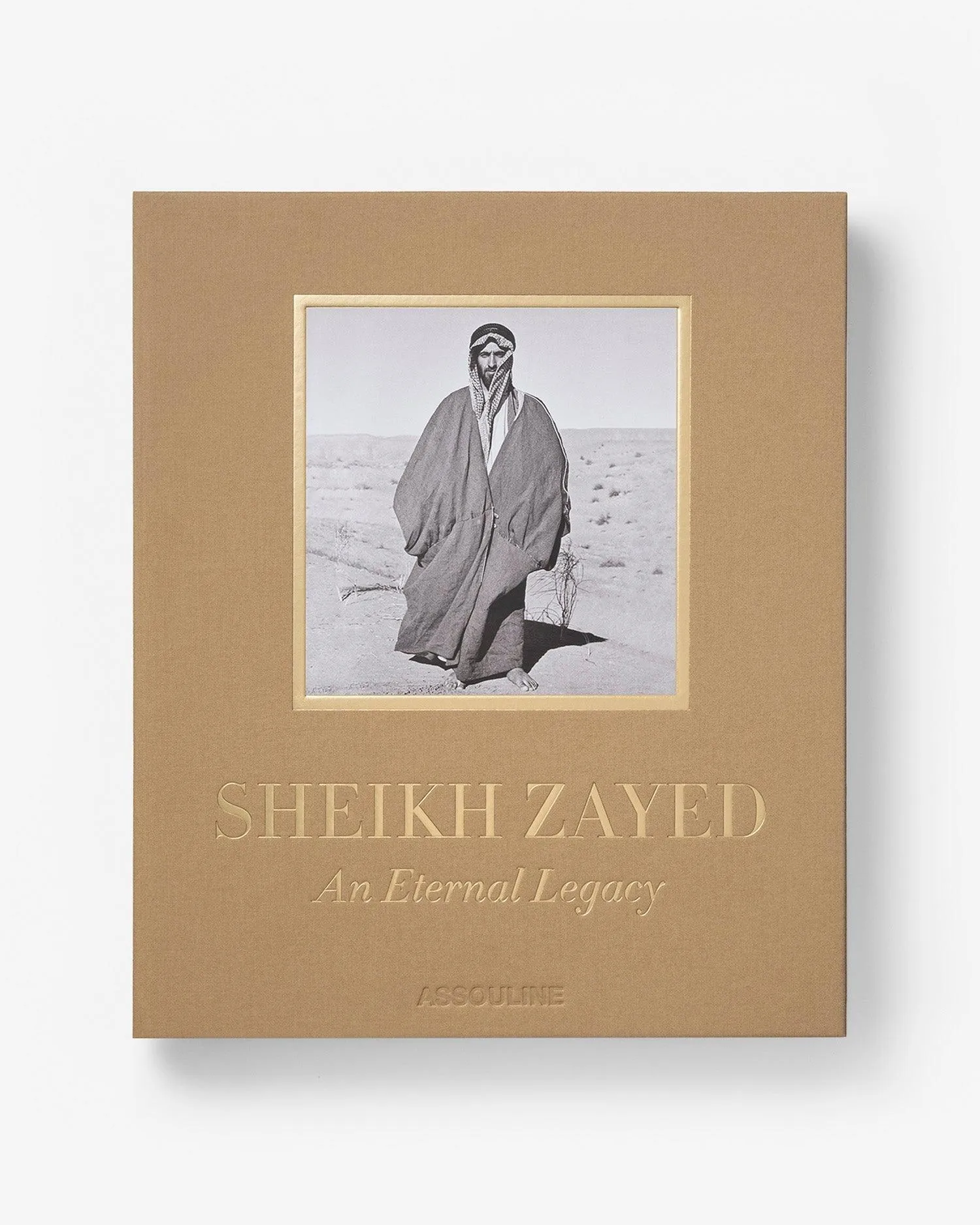 Sheikh Zayed: An Eternal Legacy Assouline