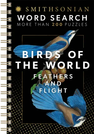 Smithsonian Word Search Birds of the World Feathers and Flight Cottage Door Press