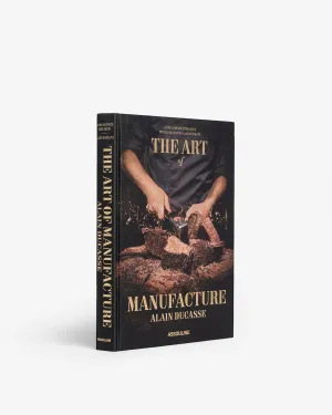 The Art of Manufacture: Alain Ducasse Assouline