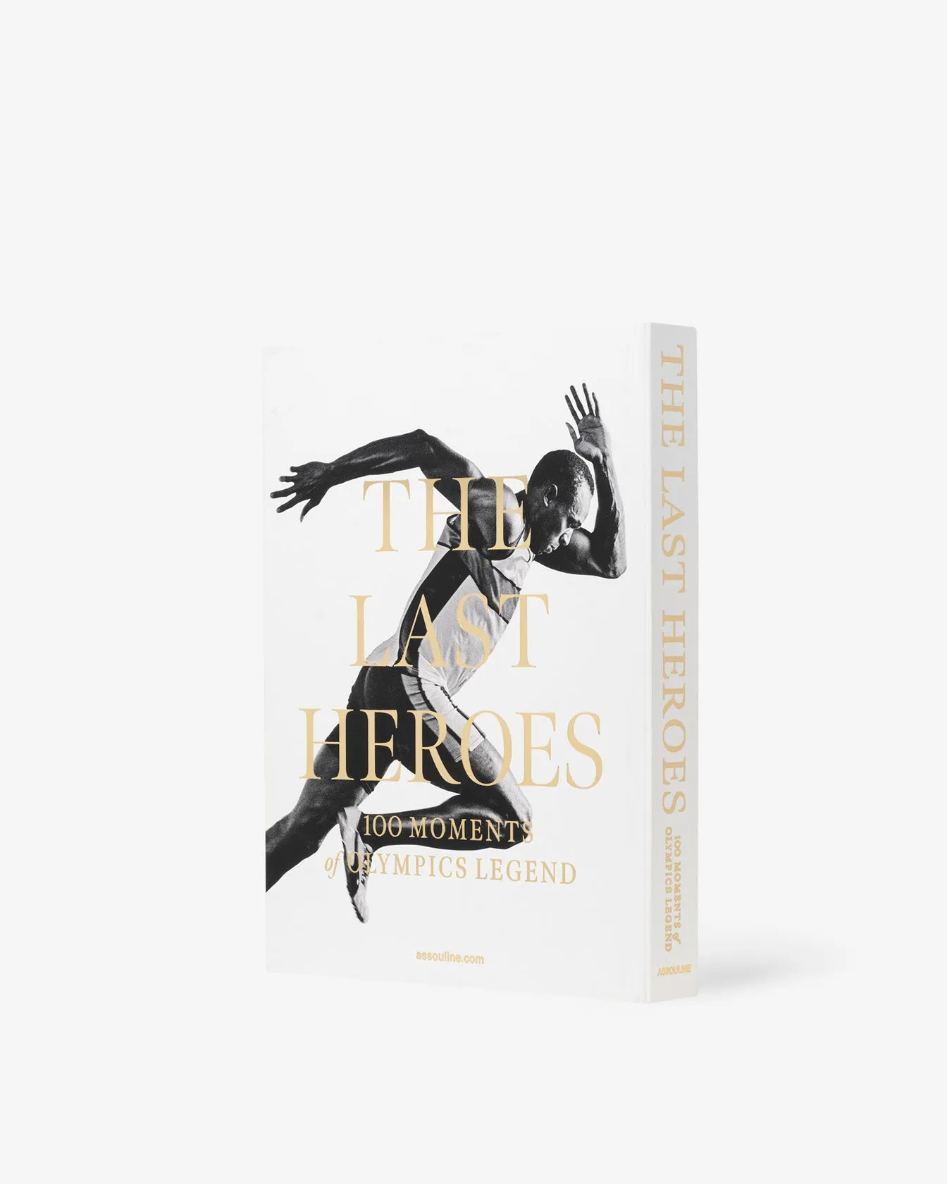 The Last Heroes: 100 Moments of Olympics Legend Assouline