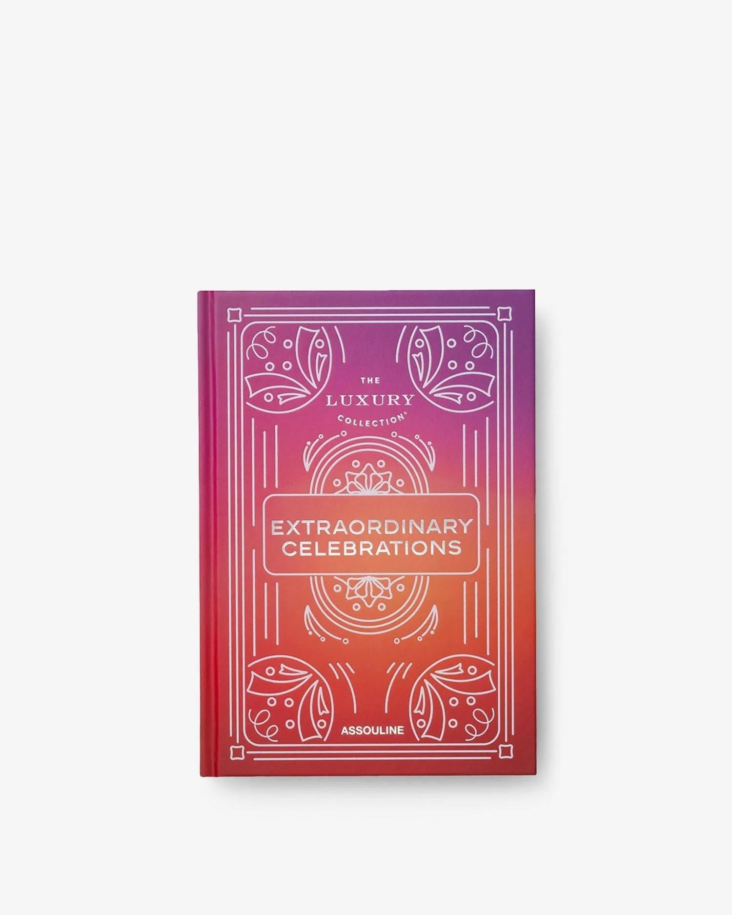 The Luxury Collection: Extraordinary Celebrations Assouline