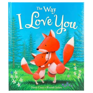 The Way I Love You Cottage Door Press
