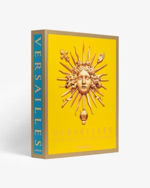 Versailles: From Louis XIV to Jeff Koons Assouline