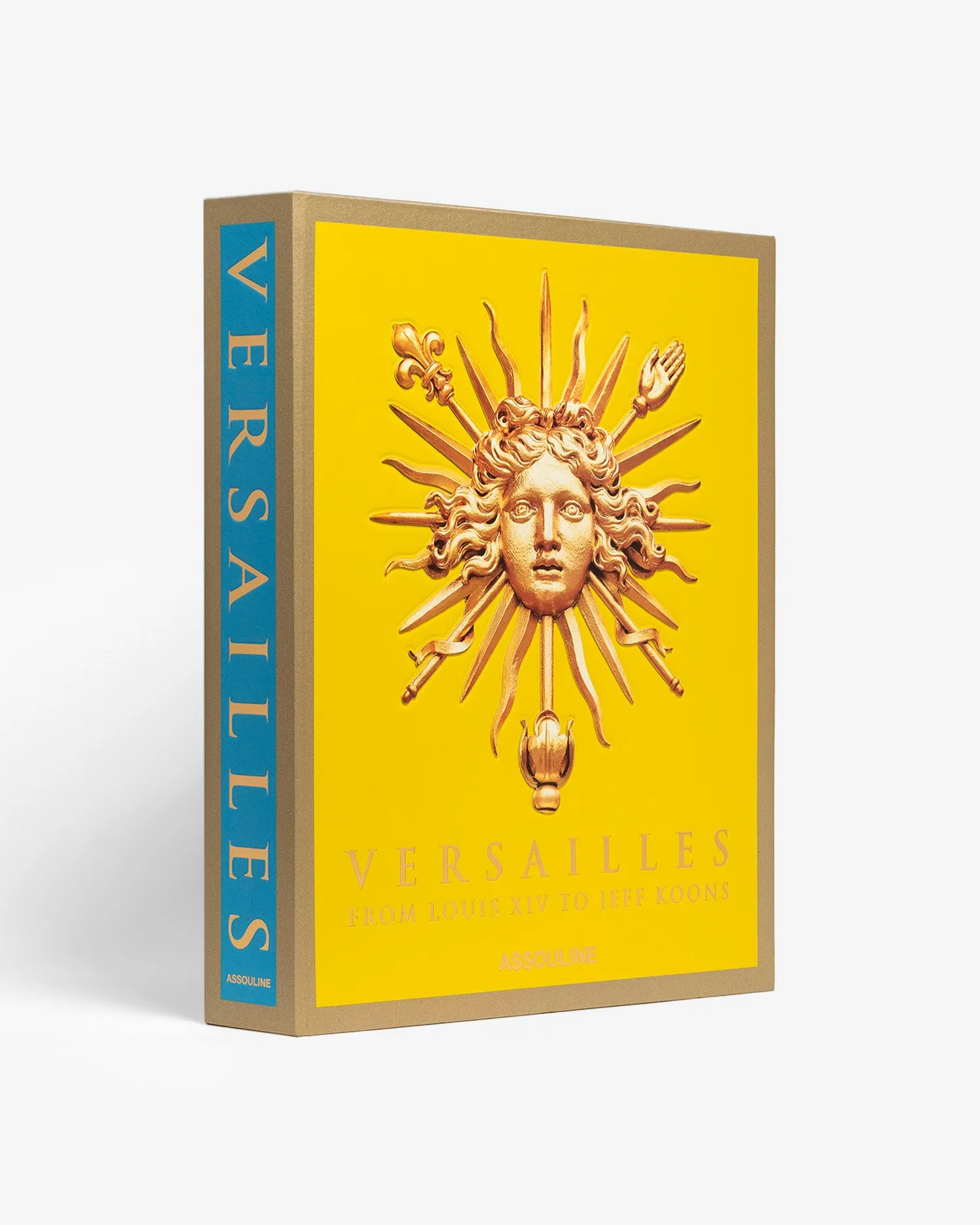 Versailles: From Louis XIV to Jeff Koons Assouline