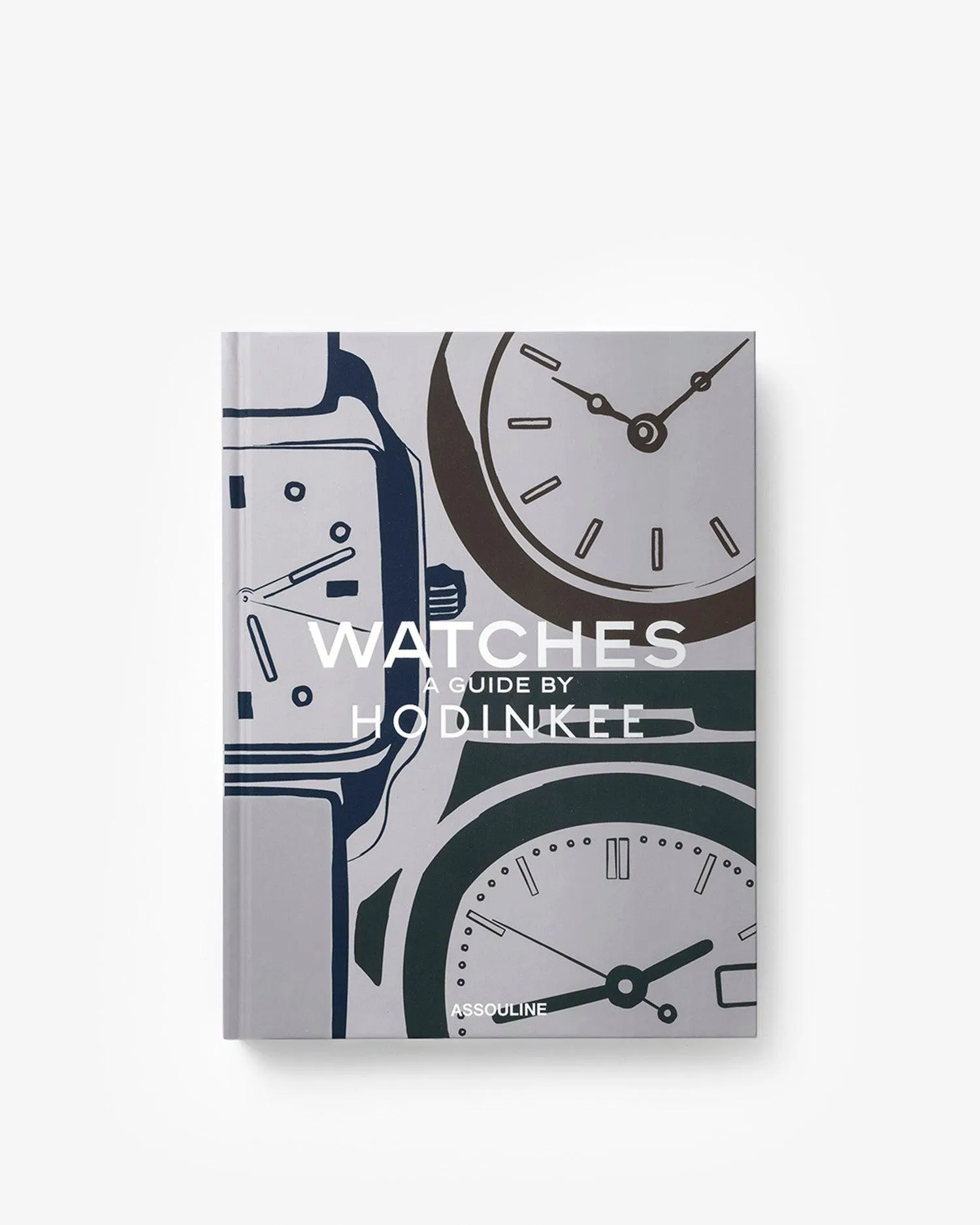 Watches: A Guide by Hodinkee Assouline
