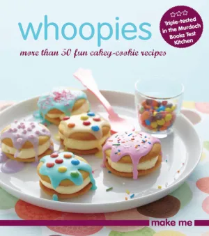 Whoopies More than 50 Cakey-Cookies Recipes